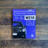 Книга “Mercedes-Benz W210 с историческими комментариями” 53834